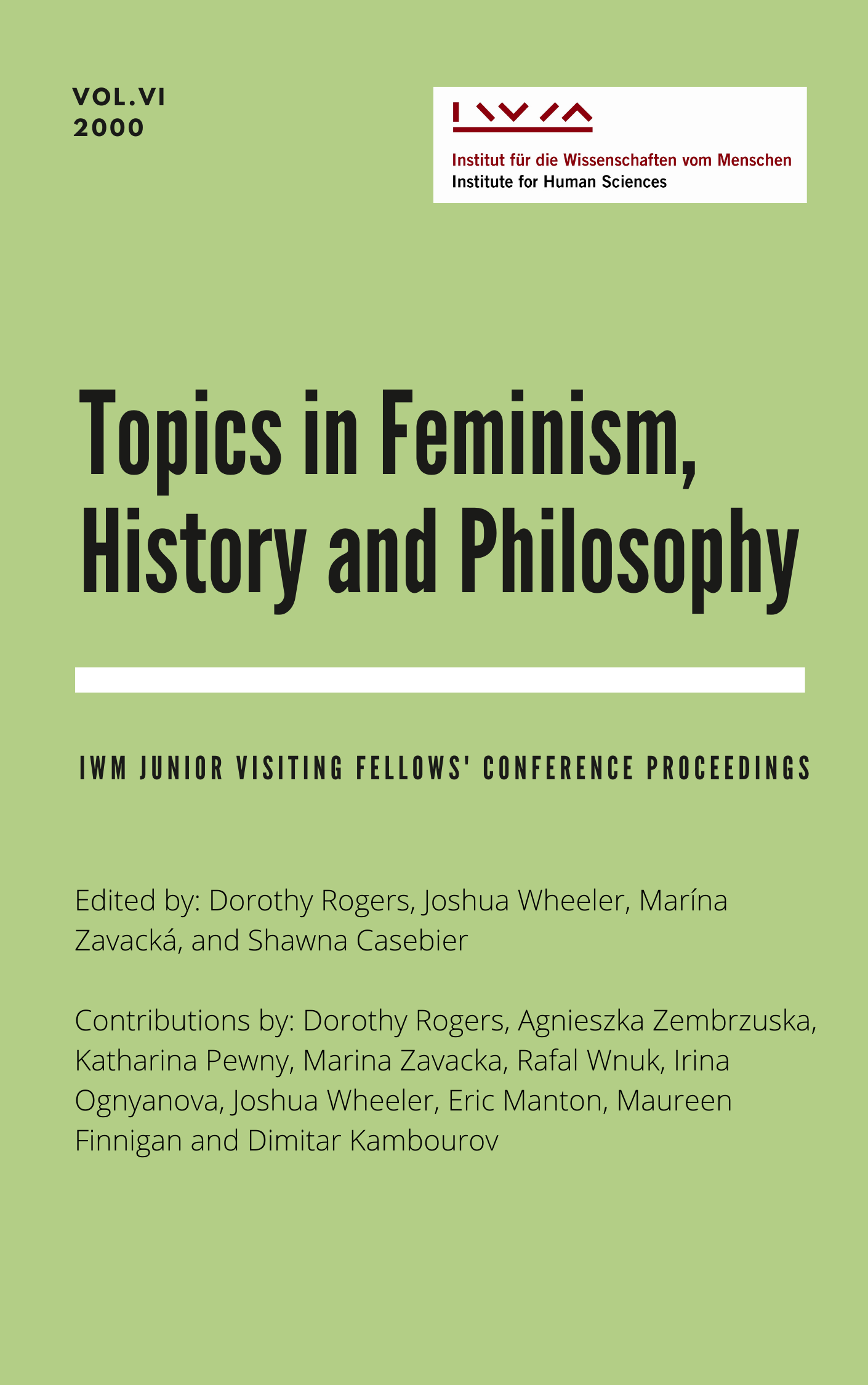 Cover for Vol VI Topics in Feminism, History and Philosophy