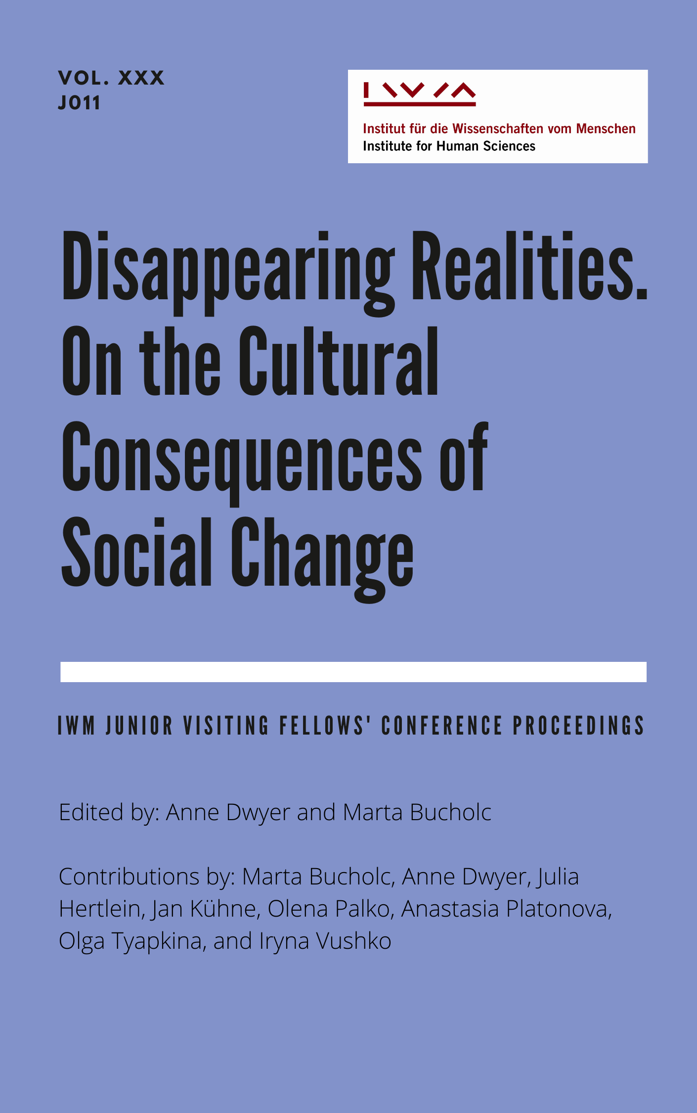 Cover for Vol XXX Disappearing Realities. On the Cultural Consequences of Social Change