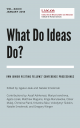 Cover for Vol XXXIII What Do Ideas Do?